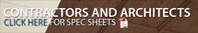 Contractors and architects Click Here for PDF Spec Sheets